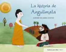 La historia de Angulimala