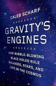 Gravity's Engines