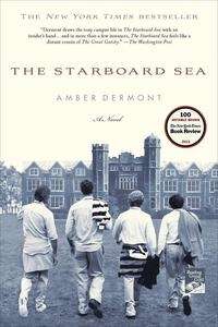The Starboard Sea, A Novel