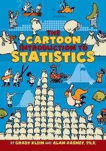 The Cartoon Introduction to Statistics