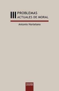 Problemas actuales de moral III