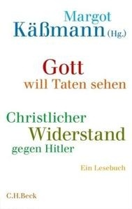 Gott will Taten sehen