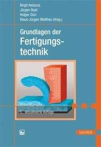 Grundlagen der Fertigungstechnik