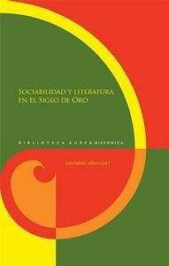 Sociabilidad y literatura en el Siglo de Oro