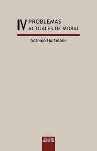 Problemas actuales de moral IV