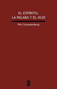 El Espíritu, la Palabra y el Hijo