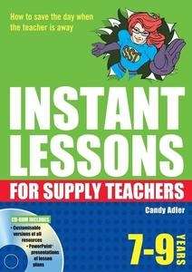 Instant Lessons for Supply Teachers 7-9