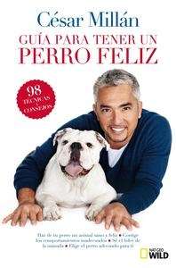 Guia breve para tener un perro feliz