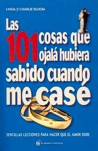 Las 101 cosas que ojalá hubiera sabido cuando me casé