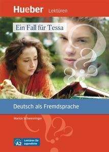 Ein Fall für Tessa. A2 Leseheft