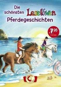 Die schönsten Leselöwen-Pferdegeschichten + Audio-CD