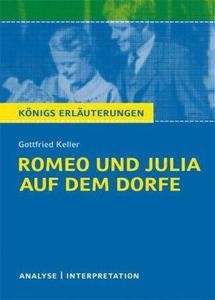 Gottfried Keller 'Romeo und Julia auf dem Dorfe' . Textanalyse und Interpretation