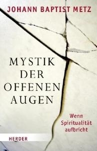 Mystik der offenen Augen