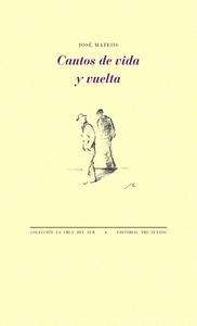 Cantos de vida y vuelta