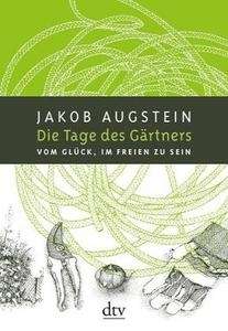 Die Tage des Gärtners