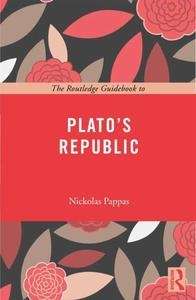 The Routledge Guidebook to Plato's Republic