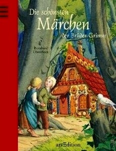 Die schönsten Märchen der Brüder Grimm