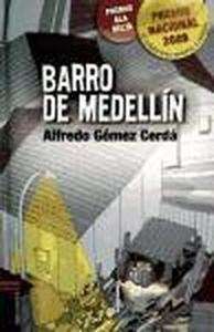Barro de Medellín (Premio Nacional de Litertura Infantil y Juvenil)