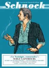 Schnock nº 6 : Serge Gainsbourg "La nostalgie, camarades"