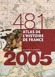 Atlas de l'Histoire de France 481-2005