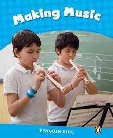 Penguin Kids 1 Making Music Reader CLIL