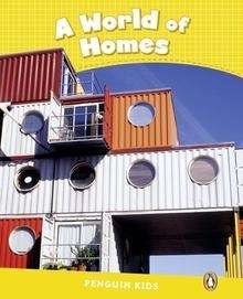 Penguin Kids 6 A World Of Homes Reader CLIL