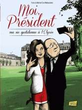 Moi président, vie quotidienne à l'Élysée