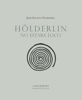 Hölderlin no estaba loco