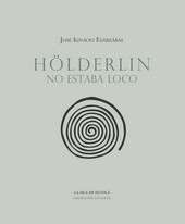 Hölderlin no estaba loco