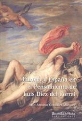 Europa y España en el pensamiento de Luis Díez del Corral