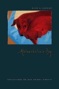 Melancholia's Dog: Reflections on Our Animal Kinship