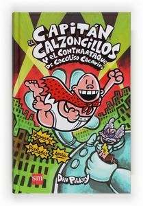 El capitán Calzoncillos y el contraataque de Cocoliso Cacapipi