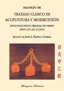 Tratado clásico de acupuntura y moxibustión (Zhen jiu jia yi jing)