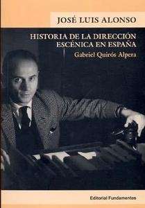 José Luis Alonso. Historia de la dirección escénica en España