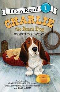 Charlie the Ranch Dog: Where's the Bacon