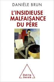 L'insidieuse malfaisance du père