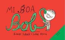 La meva boa Bob