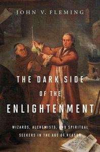 The Dark Side of the Enlightenment