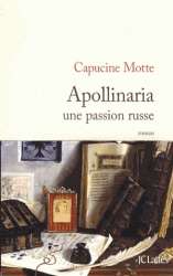 Apollinaria, une passion russe