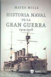 Historia naval de la gran guerra 1914-1918