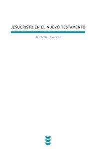 Jesucristo en el Nuevo Testamento