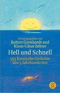 Hell und Schnell. 555 komische Gedichte aus 5 Jahrhunderten