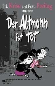 Der Altmann ist tot