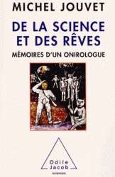 De la science et des rêves - Mémoires d'un onirologue