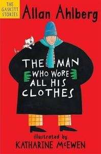 The Man who wore all his Clothes