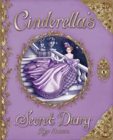 Cinderella's Secret Diary