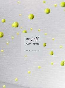 On / Off, Causa - Efecto