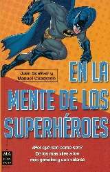 En la mente de los superhéroes