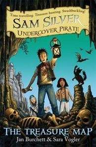 Sam Silver Undercover Pirate 8: The Treasure Map
