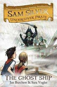 Sam Silver Undercover Pirate: The Ghost Ship 2